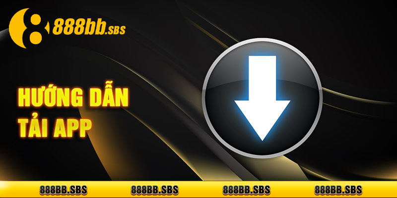 Hướng Dẫn Tải App